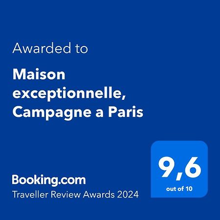 Maison Exceptionnelle, Campagne A Paris Exterior foto